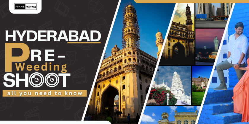 Artistic Shoot Locations in Hyderabad for Pre-Wedding Shoots